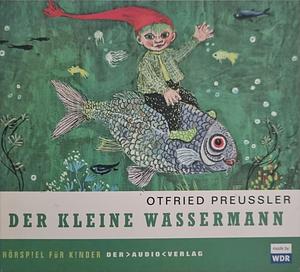 Der Kleine Wassermann by Otfried Preußler