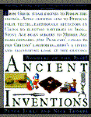 Ancient Inventions by Peter James, Nick Thorpe