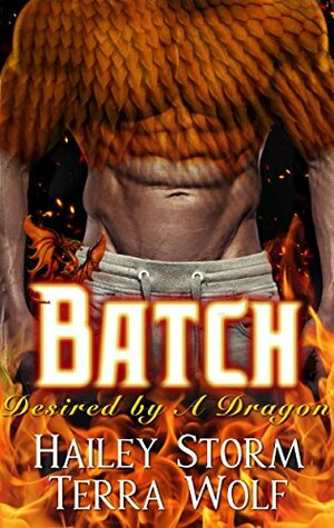 Batch by Terra Wolf, Hailey Storm