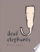 Deaf Elephants by William Benton