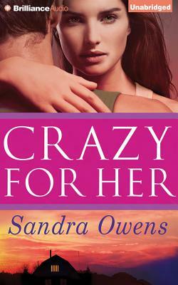 Crazy for Her by Sandra Owens