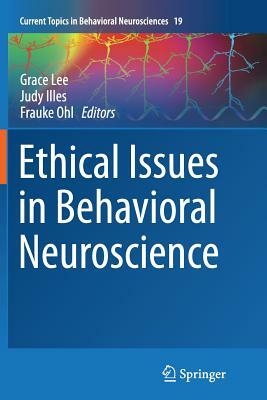 Ethical Issues in Behavioral Neuroscience by 