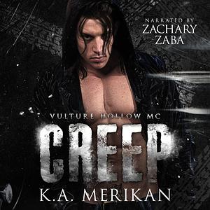 Creep by K.A. Merikan