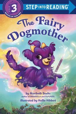 The Fairy Dogmother by Maribeth Boelts
