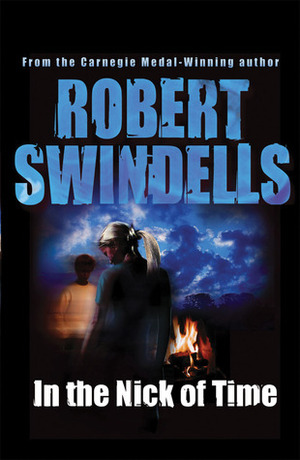 In the Nick of Time by Robert Swindells