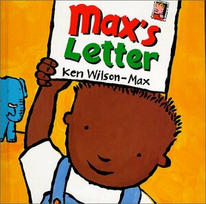 Max's Letter by Ken Wilson-Max