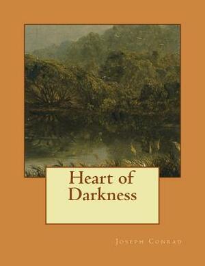 Heart of Darkness by Joseph Conrad