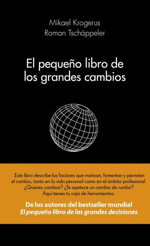 El pequeño libro de los grandes cambios by Mikael Krogerus, Roman Tschäppeler