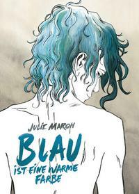 Blau ist eine warme Farbe by Jul Maroh