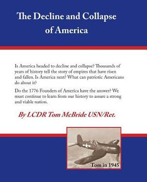 The Decline and Collapse of America by Tom McBride