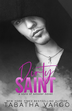 Dirty Saint by Tabatha Vargo