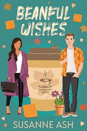 Beanful Wishes by Susanne Ash