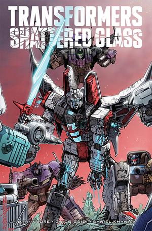 Transformers: Shattered Glass by Danny Lore
