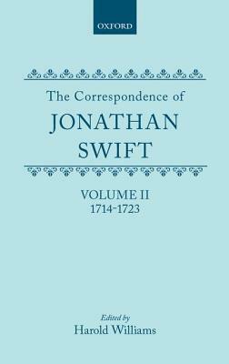 The Correspondence of Jonathan Swift: Vol. 2: 1714-1723 by Jonathan Swift
