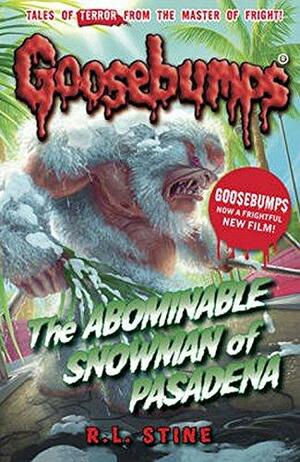 The Abominable Snowman of Pasadena by R.L. Stine