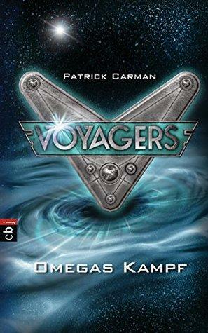 Voyagers - Omegas Kampf by Patrick Carman