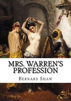 Mrs. Warren's Profession by George Bernard Shaw