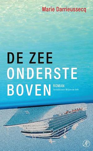 De zee ondersteboven by Marie Darrieussecq