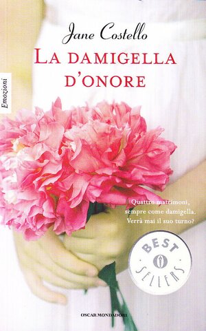 La damigella d'onore by Jane Costello