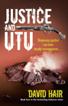 Justice and Utu by David Hair