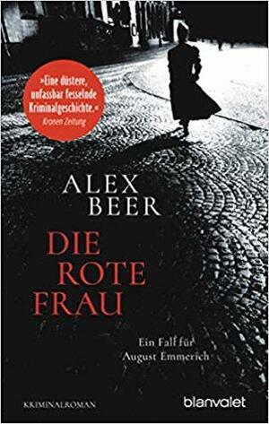 Die rote Frau by Alex Beer