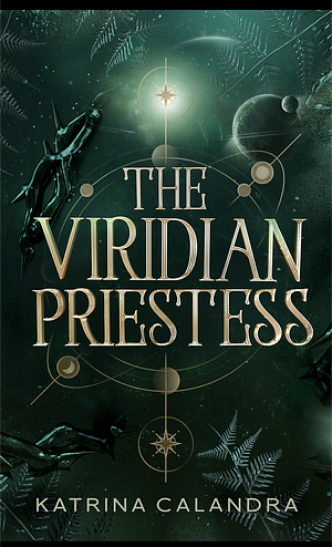 The Viridian Priestess by Katrina Calandra