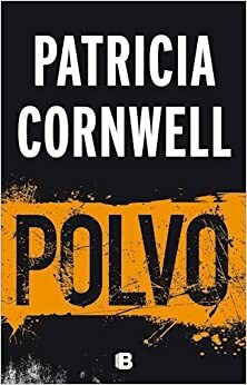 Polvo by Patricia Cornwell