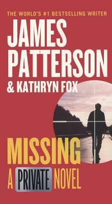 Missing by Kathryn Fox, James Patterson