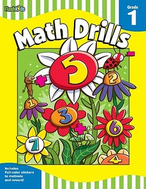 Math Drills: Grade 1 (Flash Skills) by 