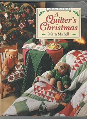 A Quilter's Christmas by Marti Michell