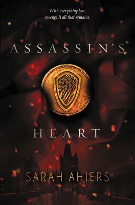 Assassin's Heart by Sarah Ahiers