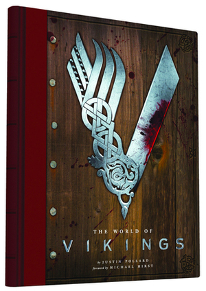 The World of Vikings by Justin Pollard