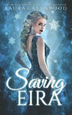 Saving Eira by Laura Greenwood