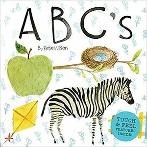 ABC's by Katie Wilson