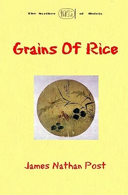 Grains Of Rice by James Nathan Post