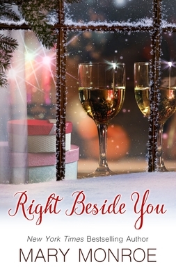 Right Beside You by Mary Monroe
