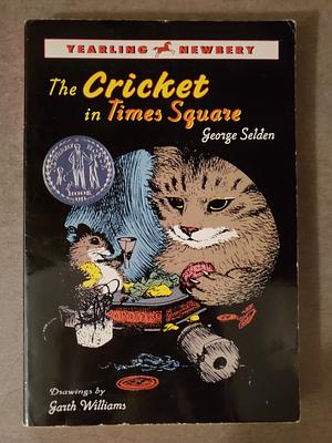 The Cricket in Times Square by Garth Williams, George Selden