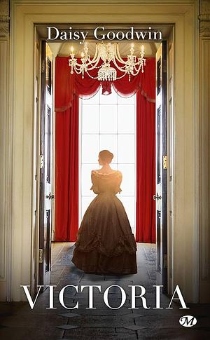 Victoria by Daisy Goodwin