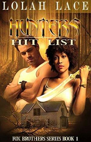 Hunters Hit List by Lolah Lace