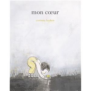 Mon cœur by Corinna Luyken