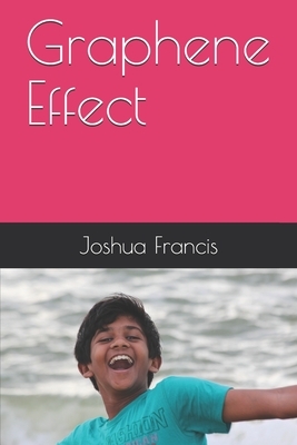 Graphene Effect by Joshua Francis