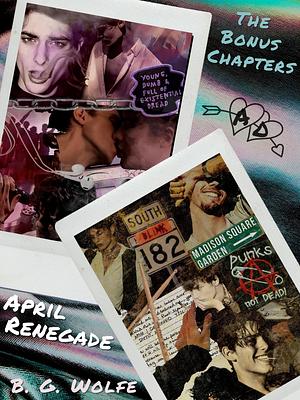 April Renegade: The Bonus Chapters by B.G. Wolfe