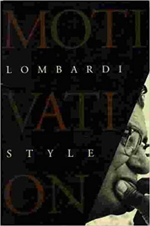 Motivation Lombardi Style by Inc. Staff Successories, Vince Lombardi Jr.