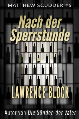 Nach der Sperrstunde by Lawrence Block