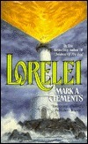 Lorelei by Mark A. Clements