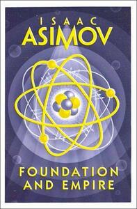 Foundation and Empire by Isaac Asimov