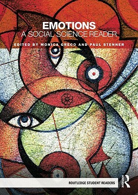 Emotions: A Social Science Reader by 