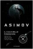 Il ciclo delle Fondazioni by Isaac Asimov