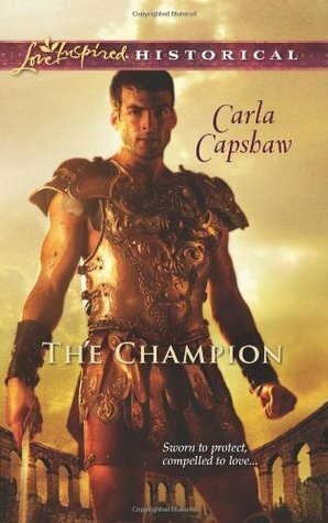 The Champion by Carla Capshaw