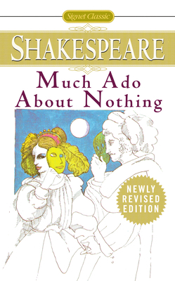 Much ADO about Nothing by William Shakespeare
